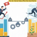 How do Interest Rates Affect the Stock Market